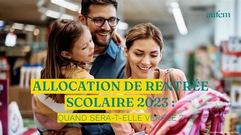 Allocation De Rentr E Scolaire Quand Sera T Elle Vers E