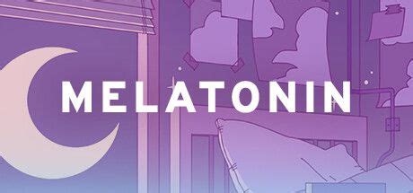 Melatonin (2022) - MobyGames