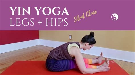 Silent Yin Yoga For Hips Legs No Props YouTube