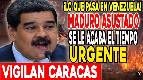 Se Le Acaba El Tiempo A Maduro YouTube