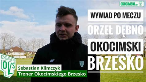 Trener Sebastian Klimczyk Po Meczu Orze D Bno Okocimski Brzesko