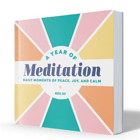 A Year of Meditation: Daily Moments of Peace, Joy, and Calm - NORA DAY LIVE