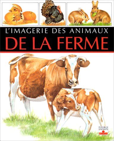 L imagerie des animaux de la ferme by Émilie Beaumont Goodreads