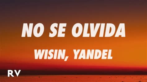 Wisin Yandel NO SE OLVIDA Letra Lyrics YouTube Music