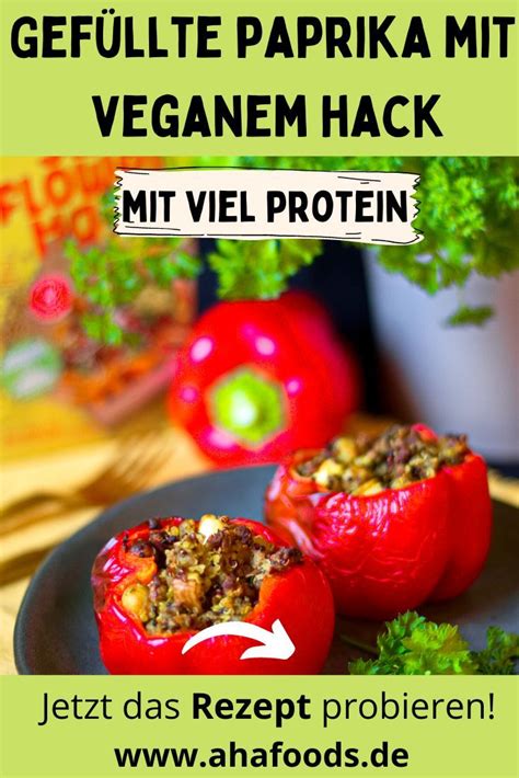 Gef Llte Paprika Mit Quinoa Und Veganem Hack Aha Foods Vegane Und