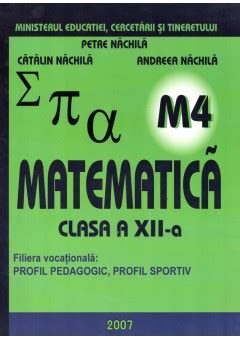 Matematica Manual Pentru Clasa A XII A Profil M2