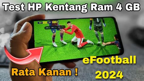 Test EFootball 2024 Grafik Rata Kanan Di HP Kentang Realme 5 Pro Ram