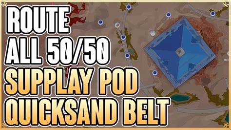 All Location Supplay Pods Quicksand Belt Vera Desert Tower Of Fantasy