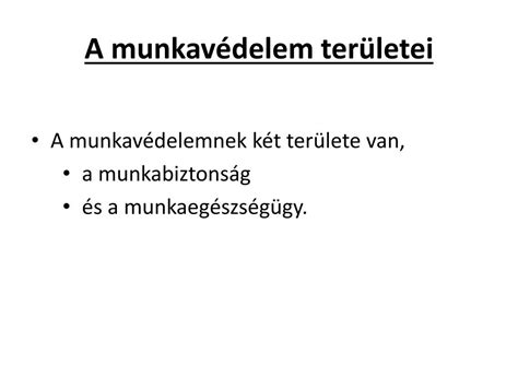 PPT Munkavédelem 1 tétel PowerPoint Presentation free download ID