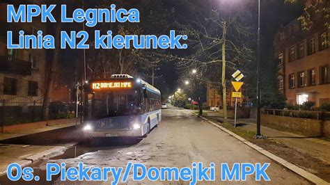 Mpk Legnica Linia N Kierunek Os Piekary Domejki Mpk Youtube