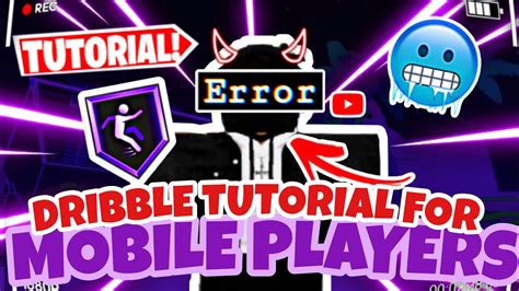 DRIBBLE TUTORIAL FOR MOBILE PLAYERS Roblox Hoopz YouTube