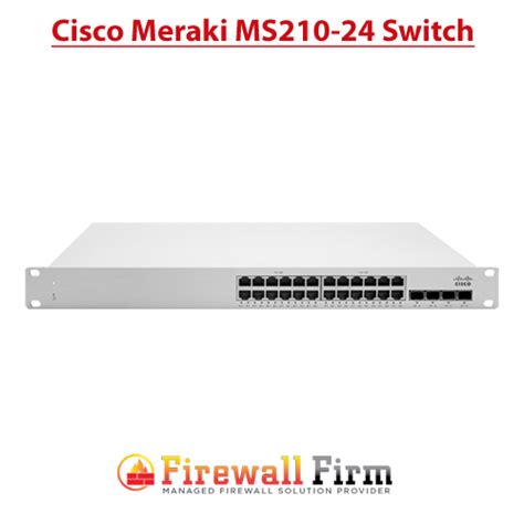 Cisco Meraki MS210 24 Switch Buy Online At Best Price