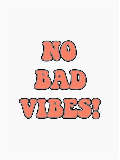 No Bad Vibes Aesthetic