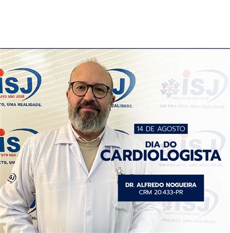 DIA DO MÉDICO CARDIOLOGISTA Instituto São José