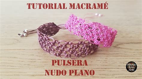 Diy Tutorial Pulsera De Hilo En Macram Nudo Plano F Cil Paso A Paso