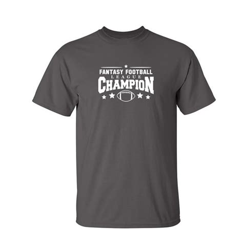 Fantasy Football League Champion Sarcastic Humor Players Graphic Tee