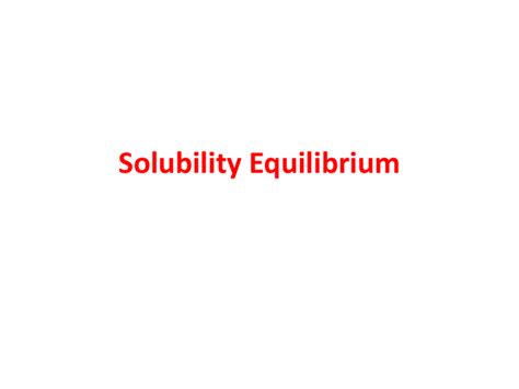 Solubility Equilibrium