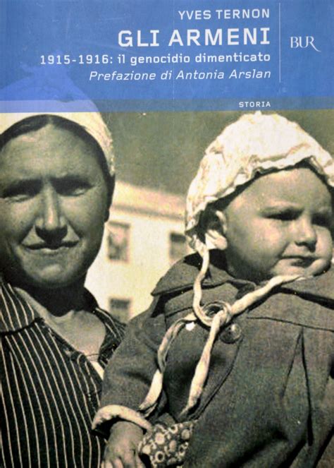 GLI ARMENI 1915 1916 IL GENOCIDIO DIMENTICATO SCHEDA Giorgio Perlasca