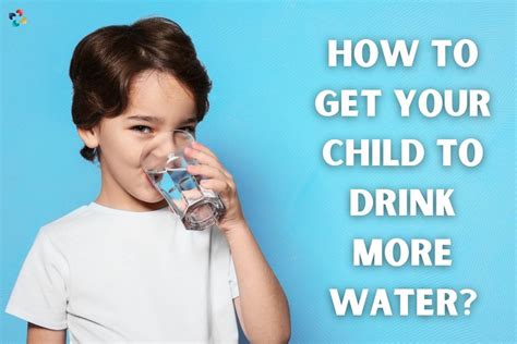 child  drink  water   tips
