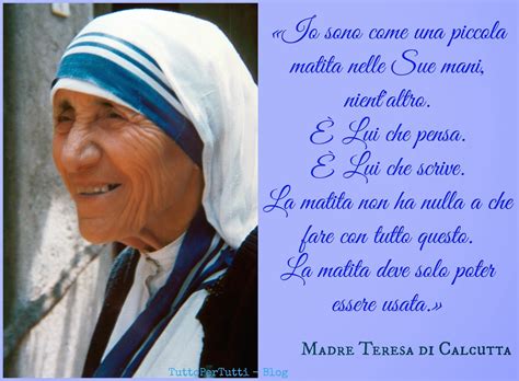 Madre Teresa di Calcutta le frasi più belle citazioni e aforismi