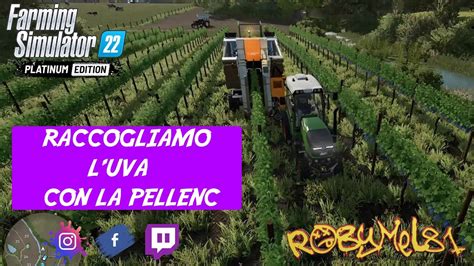 Raccogliamo L Uva Con La Pellenc L Antico Borgo Farming Simulator