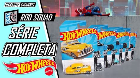 HOT WHEELS SÉRIE COMPLETA ROD SQUAD e TOP PT BR Cleanny channel YouTube