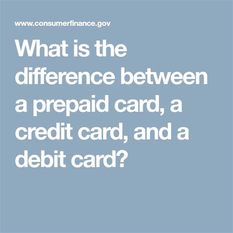 What Is The Difference Between A Prepaid Card A Credit Card And A