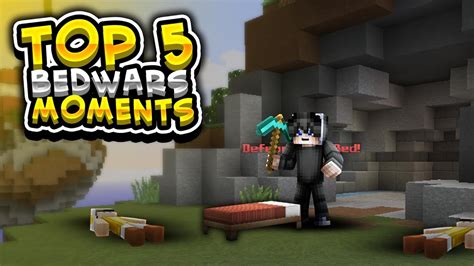 Top 5 Bedwars Moments In Minecraft Surprise At The End YouTube