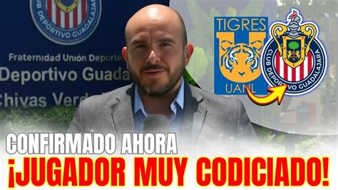 Confirmado Ahora Estrella De Los Tigres Acepta La Propuesta De