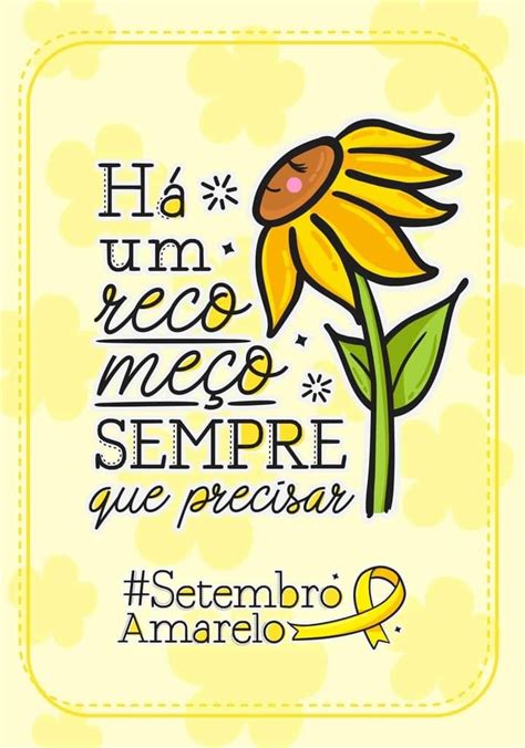 Setembro amarelo Frases sobre ela é Frases de setembro Lembrancinha