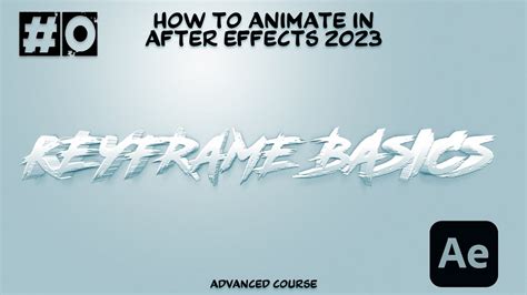 How To Animate In After Effects Keyframe Basics Youtube