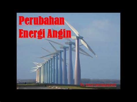 PERUBAHAN ENERGI ANGIN MENJADI ENERGI GERAK KELAS 4 MIN 1 KEBUMEN YouTube