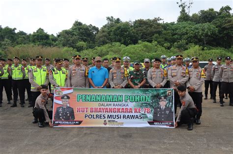 Sambut Hari Bhayangkara Ke Polres Musi Rawas Gelar Penghijauan