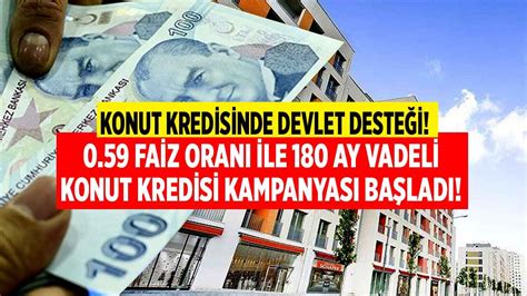 Konut kredisine devlet desteği 12 banka imzayı attı 0 59 faiz oranı