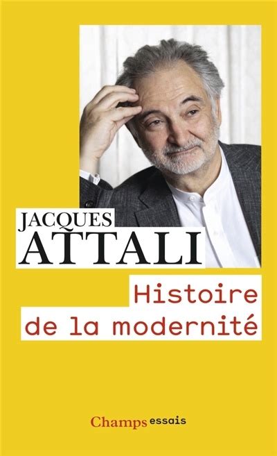 Histoire De La Modernit Comment L Humanit Pense Son Avenir By