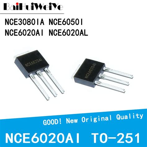 5Pcs Lot NCE3080IA NCE6050I NCE6020AI NCE6020AL TO 251 N Channel MOS