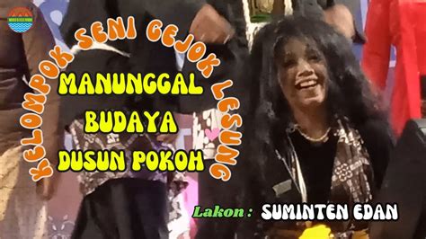 Kesenian Gejok Lesung Manunggal Budaya Suminten Edan Dusun Pokoh