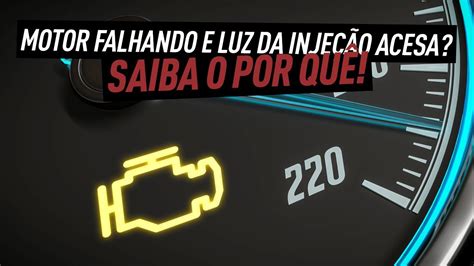 Motor Falhando E Luz Da Inje O Acesa Saiba O Por Qu Youtube