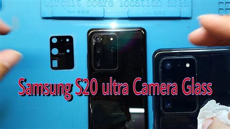 Samsung S20 Ultra Camera Glass Replacement YouTube