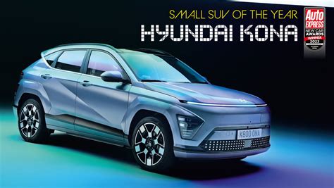 Small SUV of the Year 2023: Hyundai Kona | Auto Express