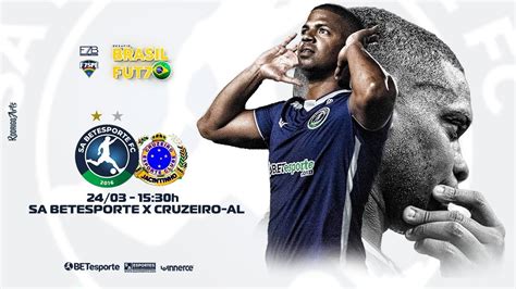 Sa Betesporte Pe X Cruzeiro Al Desafio Brasil Youtube