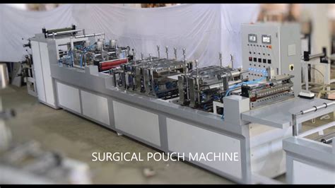 Surgical Pouch Machine Youtube