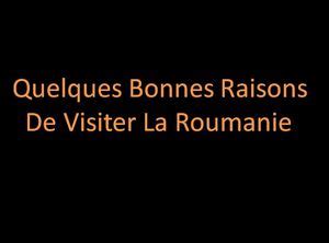 Quelques Raisons De Visiter La Roumanie Pancho