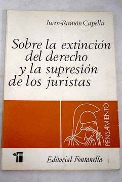 Libro Sobre la extinción del derecho y la supresión de los juristas