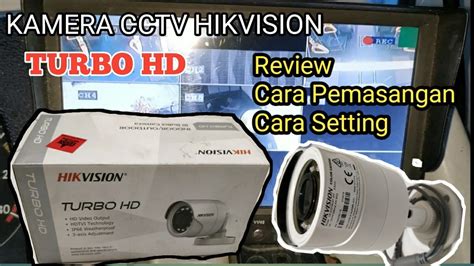 Kamera CCTV Hikvision Turbo HD Review Dan Cara Pemasangan YouTube