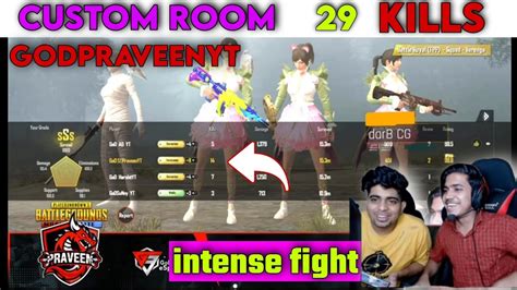 Godpraveenyt Custom Room Intense Fight Custom Room 29 Kill Chiken