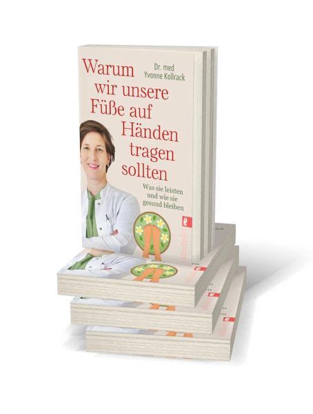 Warum Wir Unsere F E Auf H Nden Tragen Sollten Von Yvonne Kollrack Als