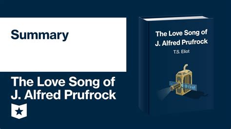 The Love Song Of J Alfred Prufrock By T S Eliot Plot Summary YouTube