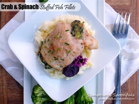 Crab & Spinach Stuffed Fish Fillets | Sumptuous Spoonfuls