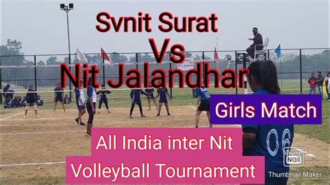 Svnit Surat Vs Nit Jalandhar At All India Inter Nit Volleyball